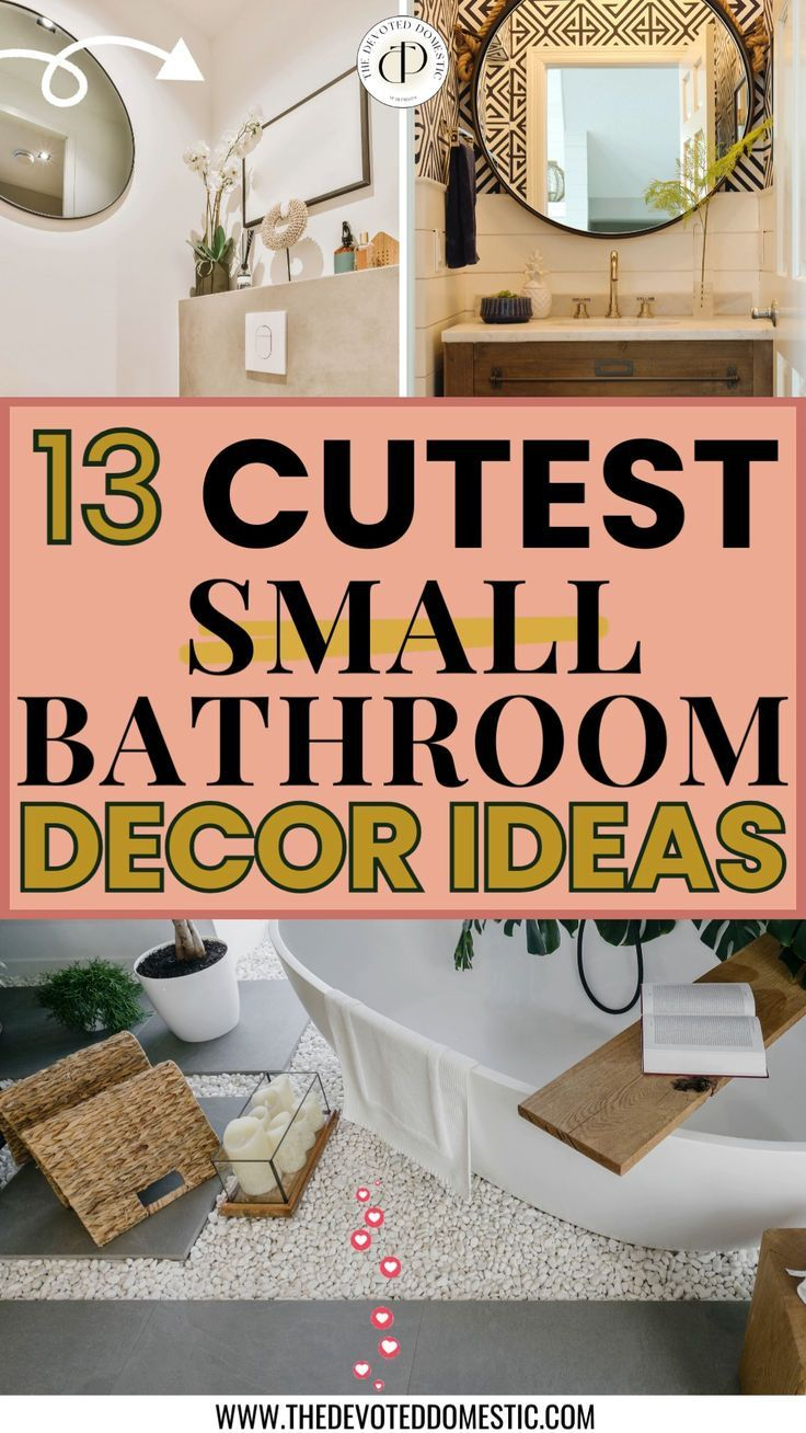 13 Cutest Small Bathroom Decor Ideas That'll Elevate Even The Tiniest ... for How To Optimize Bathroom Design