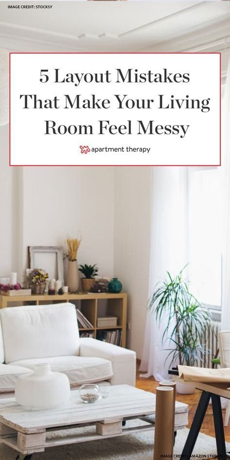 5 Reasons Your Living Room Feels Messier Than It Is, According To Home ... for How To Pick Living Room